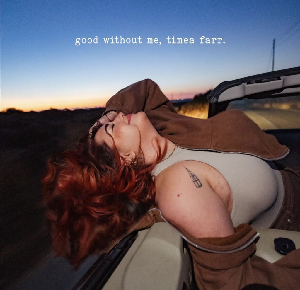 Timea Farr's releases 'good without me'